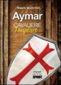 Aymar cavaliere templare