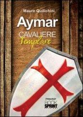 Aymar cavaliere templare