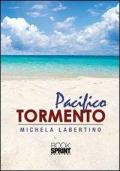 Pacifico tormento