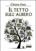 Il tetto sull'albero