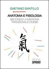 Anatomia e fisiologia secondo la medicina tradizionale cinese