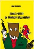 James Parrot un romanzo dall'inferno