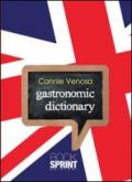 Gastronomic dictionary. Ediz. bilingue