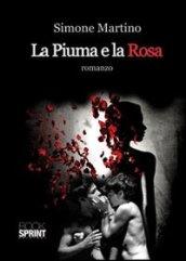 La piuma e la rosa