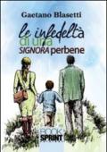 Le infedeltà di una signora perbene