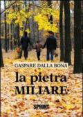 La pietra miliare