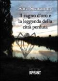 Il ragno d'oro e la leggenda della città perduta