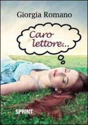 Caro lettore...