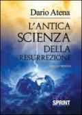 L'antica scienza della resurrezione