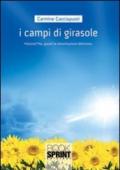 I campi di girasole. Malattie? No, grazie!!! La comunicazione dell'anima