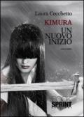 Kimura - Un nuovo inizio