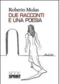 Due racconti e una poesia