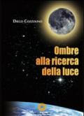 Ombre alla ricerca della luce