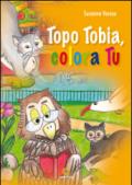 Topo Tobia, colora tu