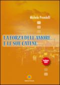 La forza dell'amore... e le sue catene