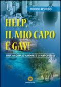 Help, il mio capo è gay! Una storia d'amore e di omofobia