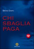 Chi sbaglia paga