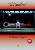 Clown words. Il paroliere