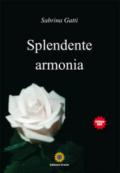 Splendente armonia