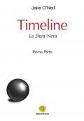 Timeline. La sfera nera. Vol. 1