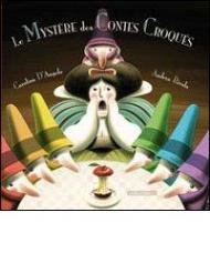 Le mystère des contes Croqués