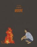 Ardore. Ediz. illustrata