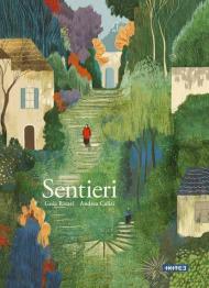Sentieri. Ediz. illustrata