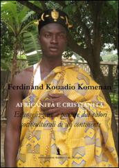 Africanità e cristianità. Evangelizzazione a partire dai valori socioculturali di un continente