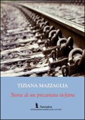 Storie di un precariato infame