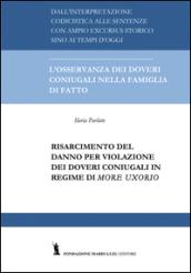 Il risarcimento del danno per violazione dei doveri coniugali in regime di more uxorio