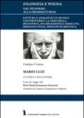 Mario Luzi: un poeta pensatore. Con un saggio del prof. Francesco Casavola