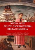 Nuova luce sul più oscuro enigma della Commedia. Commenti ai versi 37-42 del I Canto del Paradiso nel 751° anniversario della nascita di Dante