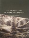 Art and culture in times of conflict. Contemporary reflections