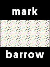Mark Barrow. Ediz. illustrata