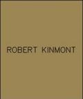 Robert Kinmont. Ediz. multilingue