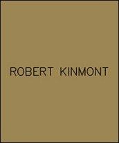 Robert Kinmont. Ediz. multilingue