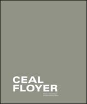 Ceal Floyer. Ediz. italiana, inglese e tedesca