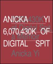 Anicka Yi. 6,070,430K of digital spit