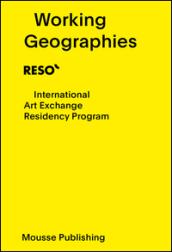 Working geographies. Ediz. italiana e inglese