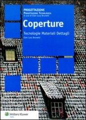 Coperture. Tecnologie materiali dettagli