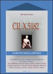 CIL X, 5182. Scritto nella pietra