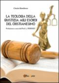 La Teologia Della Giustizia agli esordi del Cristianesimo