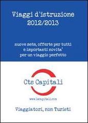 Viaggi d'istruzione 2012-2013