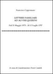 Lettere familiari ad Alvise Querini