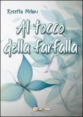 Al tocco della farfalla