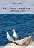 Racconti del naturalista. 3.Mediterraneo