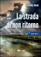 La strada di non ritorno