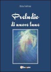 Preludio di nuove lune (Narrativa)