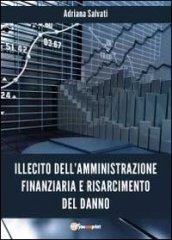 Illecito dell'amministrazione finanziaria e risarcimento del danno