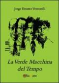 La verde macchina del tempo